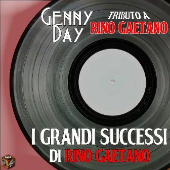 I grandi successi di Rino Gaetano by Bruno Lanza