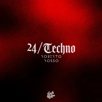 24/Techno by God's Nation