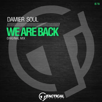 We Are Back by Damier Soul