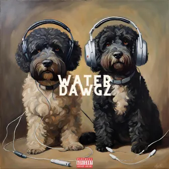 WATER DAWGZ by Museigo