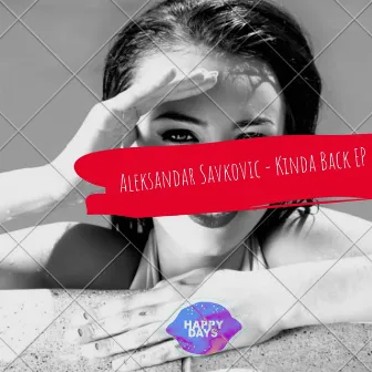 Kinda Back EP by Aleksandar Savkovic