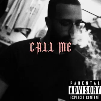 Call Me by Dblockthaparty