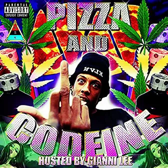 Pizza and Codeine by Chris Travis