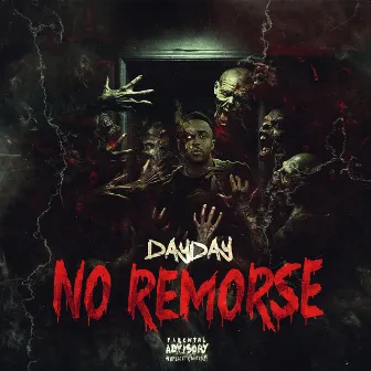 No Remorse by DayDay