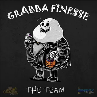 The Team by Grabba Finesse