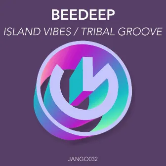 Island Vibes / Tribal Groove by BeeDeep