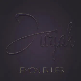 Lemon BLUEs by Jurjak