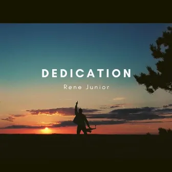 Dedication by Rene Junior