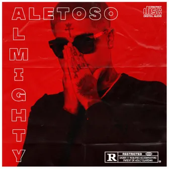 Almighty Aletoso by Joe$