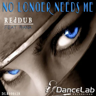 No Longer Needs Me by RedDub