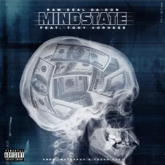 Mindstate by Raw Deal Da Don