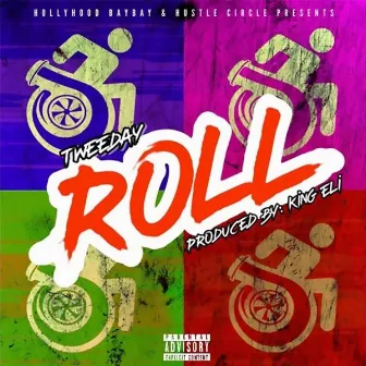 Roll by Tweeday