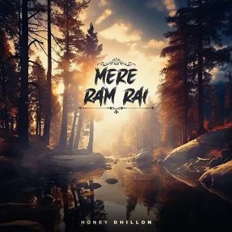 Mere Ram Rai by Honey Dhillon