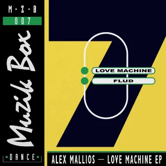 Love Machine by Alex Mallios