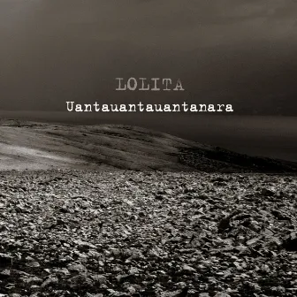 Uantauantauantanara by Lolita