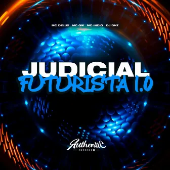 Judicial Futurista 1.0 by DJ DHZ