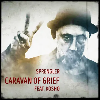 Caravan of Grief by Sprengler