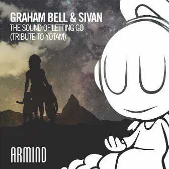 The Sound Of Letting Go (Tribute To Yotam) by Graham Bell