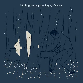 Job Roggeveen plays Happy Camper EP by Job Roggeveen