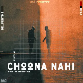 Chhoona Nahi by Varun Beatz