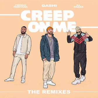 Creep On Me (Remixes) (feat. French Montana & DJ Snake) by GASHI