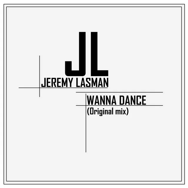 Wanna Dance - Original Mix