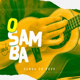 O Samba by Samba do Povo