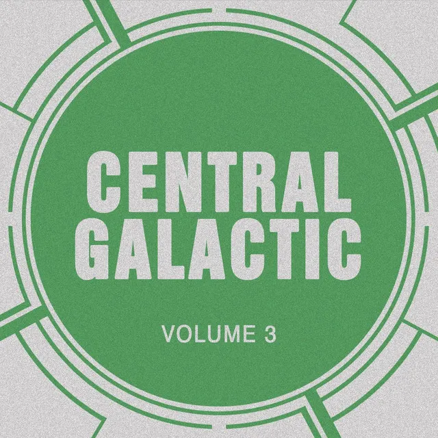 Central Galactic, Vol. 3