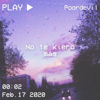 No te kiero más by Poordevil