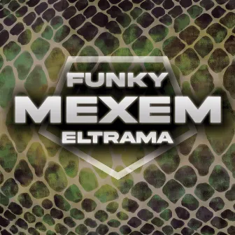 Funky Mexem by eltrama