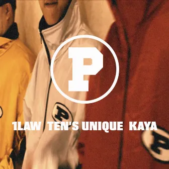 P (feat. TEN'S UNIQUE & KAYA) by 1LAW