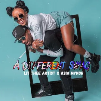 Different Swag by LIT Thee Artist