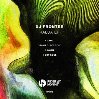 Kalua EP by Dj Dep