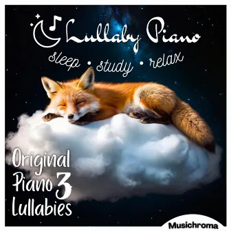 Original Piano Lullabies 3 Sleep Study Relax by Lullaby Piano