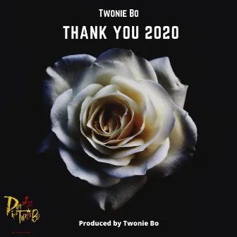 Thank You 2020 by Twonie Bo