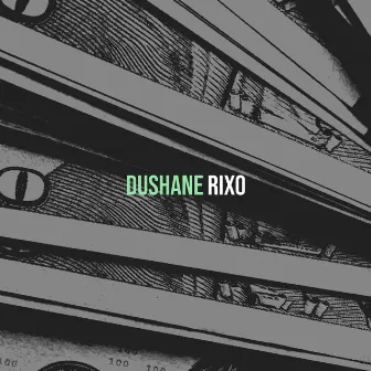 Dushane by Rixo