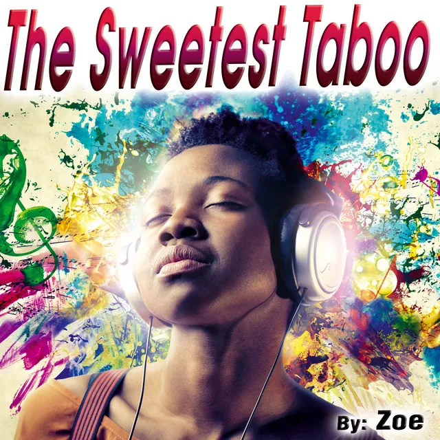 The Sweetest Taboo