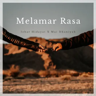 Melamar Rasa by Izhar Hidayat