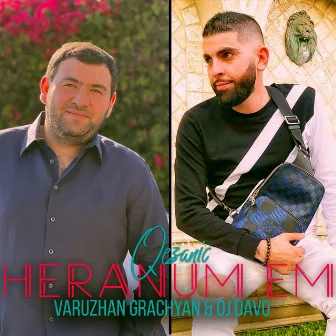 Heranum Em Qezanic by Varuzhan Grachyan