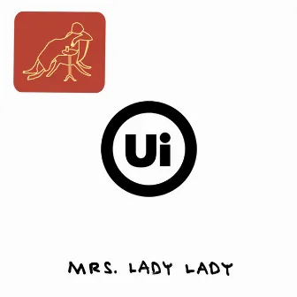 Mrs. Lady Lady by Ui