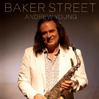 Baker Street (Live) [2023 Remastered] by Andrew Young