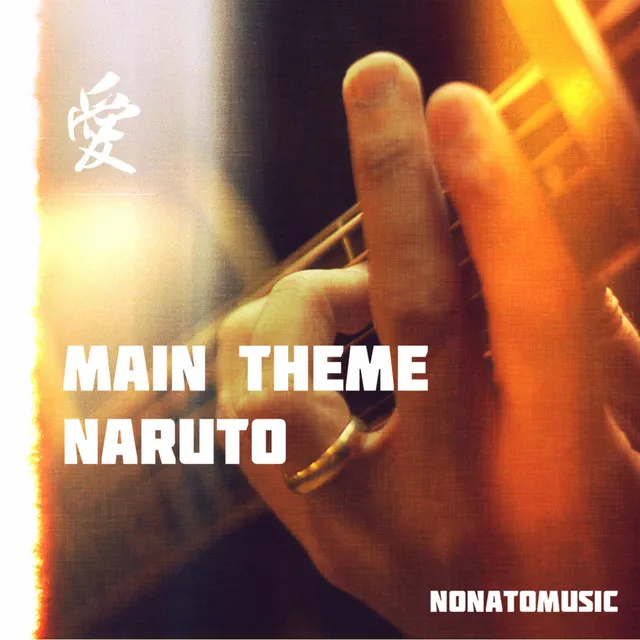 Main Theme (From "Naruto")