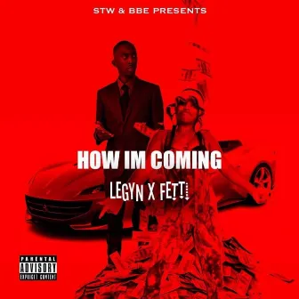 How I'm coming by LEGYN