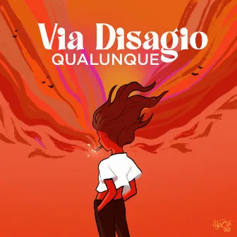 Via Disagio by Qualunque