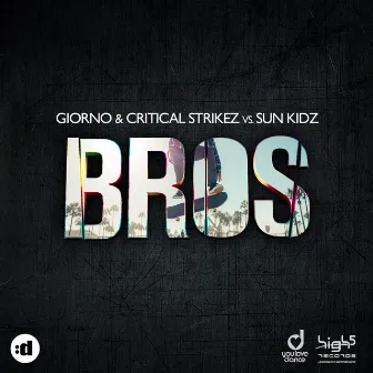 Bros by Sun Kidz