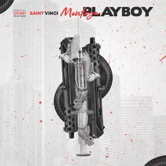 Montega Playboy by Saint Vinci