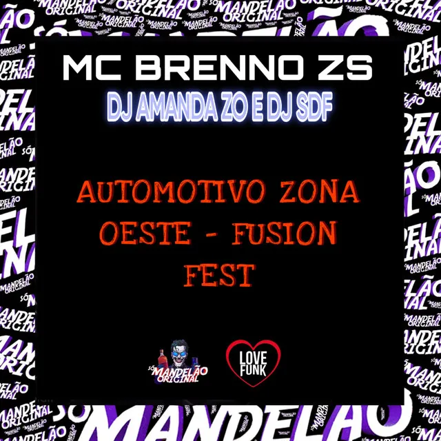 Automotivo Zona Oeste - Fusion Fest