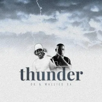 Thunder by Woza DK