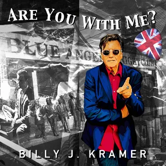 I Couldn't Have Done It Without You by Billy J. Kramer