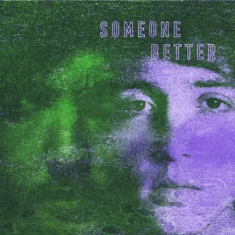 Someone Better by Juveniles